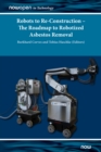 Robots to Re-Construction - The Roadmap to Robotized Asbestos Removal - Book