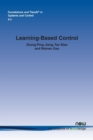 Learning-Based Control : A Tutorial and Some Recent Results - Book