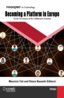 Becoming a Platform in Europe : On the Governance of the Collaborative Economy - Book