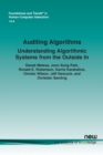 Auditing Algorithms : Understanding Algorithmic Systems from the Outside In - Book