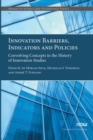 Innovation Barriers, Indicators and Policies : Coevolving Concepts in the History of Innovation Studies - Book
