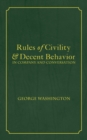 Rules of Civility & Decent Behavior In Company and Conversation - Book