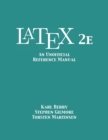 LaTeX 2e : An Unofficial Reference Manual - Book
