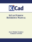 KiCad Pcbnew Reference Manual - Book