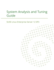 SUSE Linux Enterprise Server 12 - System Analysis and Tuning Guide - Book