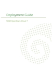 SUSE OpenStack Cloud 7 : Deployment Guide - Book
