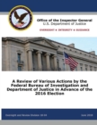 A Review of Various Actions by the Federal Bureau of Investigation and Department of Justice in Advance of the 2016 Election - Book