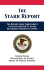 The Starr Report : Referral from Independent Counsel Kenneth W. Starr Regarding President Clinton - Book