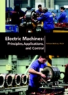 Electric Machines : Principles, Applications, and Control - Book