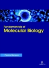 Fundamentals of Molecular Biology - Book