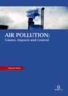 Air Pollution : Causes, Impacts and Control - Book