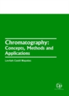 Chromatography : Concepts, Methods and Applications - Book