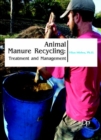 Animal Manure Recycling : Treatment and Management - Book