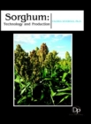 Sorghum : Technology and Production - Book