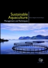 Sustainable Aquaculture : Management and Techniques - Book