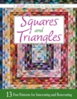 Squares and Triangles : 13 Fun Patterns For Innovating And Renovating - eBook