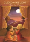 Guided by His Light : A Child's Bedtime Prayer Book - Book