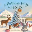 A Birthday Party for Jesus - eBook