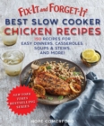 Fix-It and Forget-It Best Slow Cooker Chicken Recipes : Quick and Easy Dinners, Casseroles, Soups, Stews, and More! - eBook