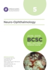 2018-2019 Basic and Clinical Science Course (BCSC), Section 5: Neuro-Ophthalmology - Book