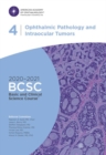 2020-2021 Basic and Clinical Science Course™ (BCSC), Section 04: Ophthalmic Pathology and Intraocular Tumors - Book