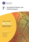 2022-2023 Basic and Clinical Science Course™, Section 07: Oculofacial Plastic and Orbital Surgery - Book