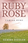 Ruby Rose : Coming Home - Book