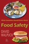 What Consumers Should Know about Food Safety - Book