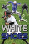 White Shoes - Book