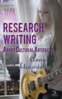 Research Writing about Cultural Artifacts - Book