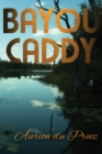 Bayou Caddy - Book
