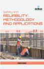 Safety and Reliability : Methodology and Application - Book