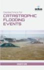 Geotechnics for Catastrophic Flooding Events - Book