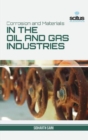 Corrosion and Materials in the Oil and Gas Industries - Book