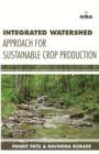 Integrated Watershed Approach for Sustainable Crop Production - Book