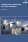Aerodynamics, Aeronautics & Flight Mechanics - Book