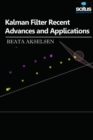 Kalman Filter Recent Advances and Applications - Book