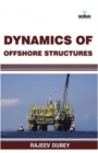 Dynamics of Offshore Structures - Book