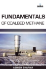 Fundamentals of Coalbed Methane - Book
