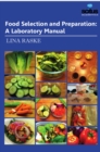 Food Selection & Preparation : A Laboratory Manual - Book
