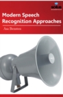 Modern Speech Recognition Approaches - Book