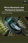 Micro Electronic and Mechanical Systems - Book