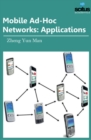 Mobile Ad-Hoc Networks : Applications - Book