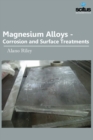 Magnesium Alloys : Corrosion & Surface Treatments - Book