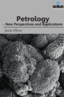 Petrology : New Perspectives & Applications - Book