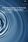 Wave Propagation in Materials for Modern Applications - Book