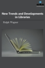 New Trends & Developments in Libraries - Book