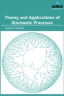 Theory and Applications of Stochastic Processes - Book