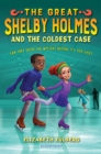 The Great Shelby Holmes and the Coldest Case - eBook