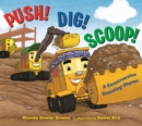 Push! Dig! Scoop! : A Construction Counting Rhyme - eBook